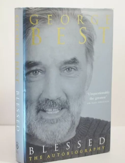 ** SIGNED ** George Best Blessed The Autobiography in D/J 2001