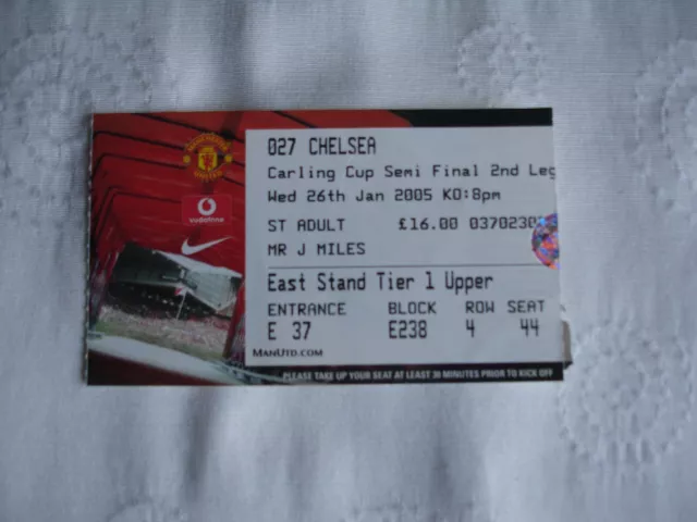 Manchester United v Chelsea TICKET STUB 26 Jan 2005 League Cup Semi Final