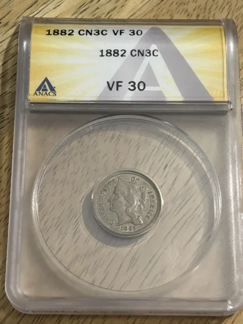 1882 Three Cent Nickel - ANACS VF30 - 3CN