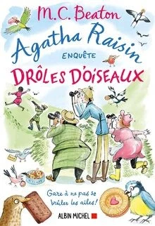Rajjsin AGATHA RAISIN ENQUÊTE 36 - Drôles doiseaux: Gare à ne pas... | Livre ...