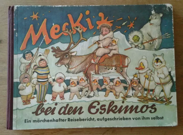 Orginalausgabe " Mecki bei den Eskimos "  Hammerich & Lesser 1. Auflg.1954