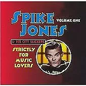 Spike Jones - Strictly For Music Lovers Vol.1 (2000)