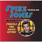 Spike Jones - Strictly For Music Lovers Vol.1 (2000)