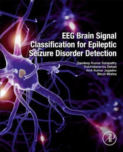 EEG BRAIN SIGNAL Classification for Epileptic Seizure Disorder ...