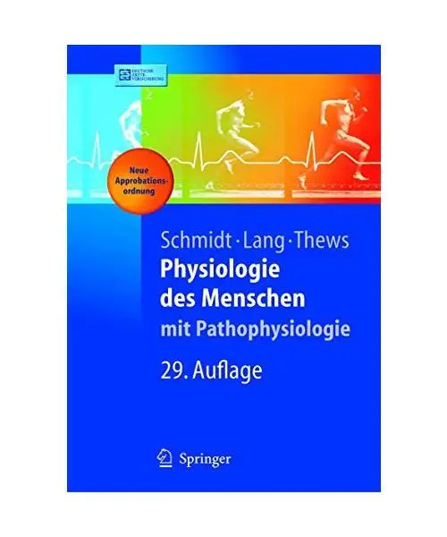 Physiologie des Menschen: Mit Pathophysiologie