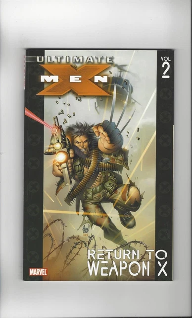 Marvel Ultimate X Men - Return to Weapon X - Vol.2 TPB