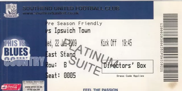 Ticket - Southend United v Ipswich Town 22.07.09 Friendly