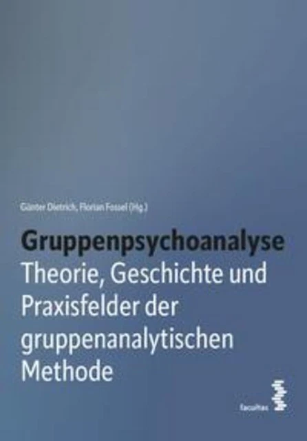 Gruppenpsychoanalyse | Günter Dietrich (u. a.) | Taschenbuch | Deutsch | 2022