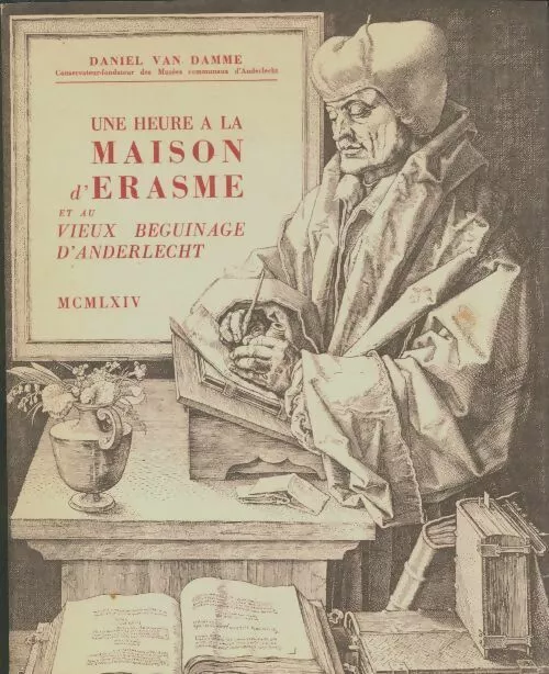 3736981 - Une Heure A La Maison D'Erasme et au vieux béguinage D'Anderlecht - Da