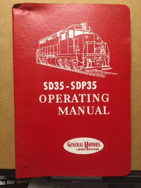 Vtg GM SD35 SDP35 Diesel Locomotive Operating Manual 1965 General Motors EMD Vtg GM SD35 SDP35 Diesel Locomotive Operating Manual 1965 General Motors EMD