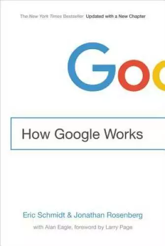 How Google Works - Paperback By Schmidt, Eric - GOOD