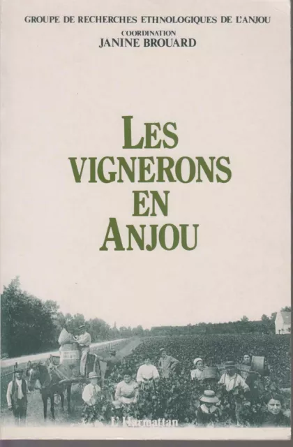 BROUARD / LES VIGNERONS EN ANJOU dans la première moitié du XXème siècle.