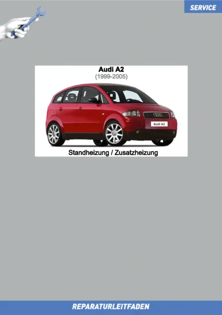 Ebook Audi A2 (1999-2005) Reparaturanleitung Standheizung / Zusatzheizung
