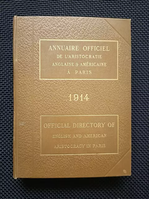 Annuaire officiel de l'aristocratie anglaise & américaine - 1914  Gillings Esbly