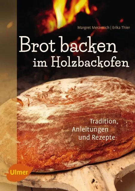Merzenich  Margret. Brot backen im Holzbackofen. Taschenbuch