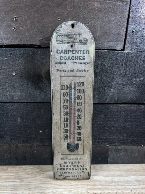 Antique  Wooden Carpenter Coaches Myers Equipment Corp. Thermometer