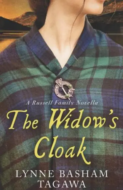 The Widow's Cloak: A Russell Family Novella by Lynne Tagawa Paperback Book
