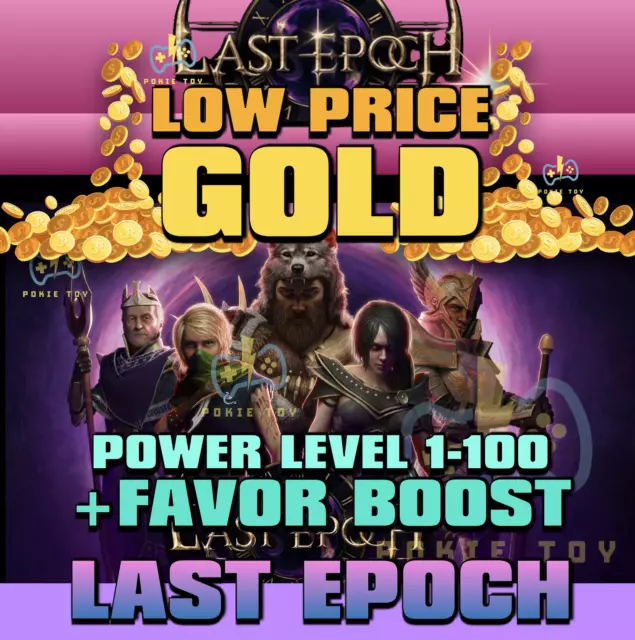 🔥Last Epoch Season/Cycle🔥Gold 50M-2000M + Power Level + Favor Boost 🔥Softcore