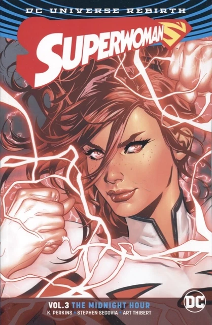 Superwoman Tpb Volume 3 / The Midnight Hour / Reps (Rebirth) #13-18 New/Unread