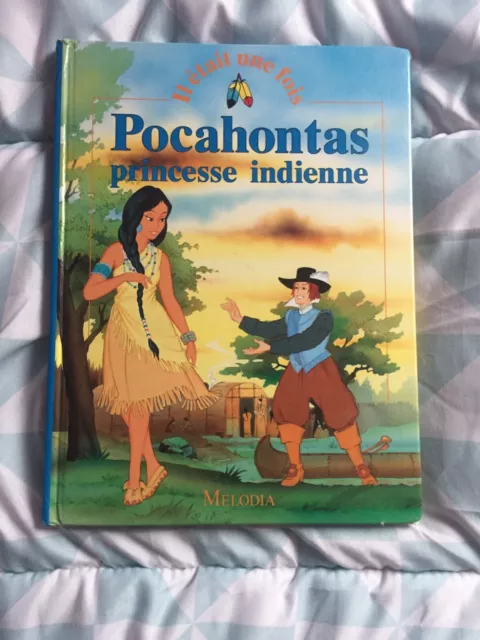 Livre Il était une fois Pocahontas Princesse Indienne Melodia livre pour enfant