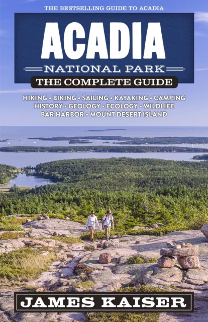 ACADIA NATIONAL PARK: The Complete Guide (Couleur Voyage Guide) Par ...