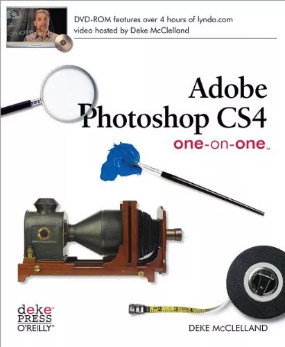 Adobe Photoshop CS4 One-on-One (Digital Media) By Deke McClelland