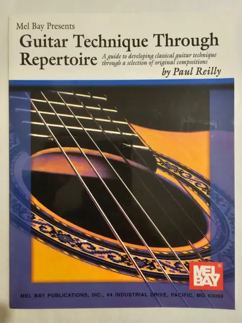 Guitar Technique Through Repertoire - Mel Bay - Paul Reilly - Gc - Freepost