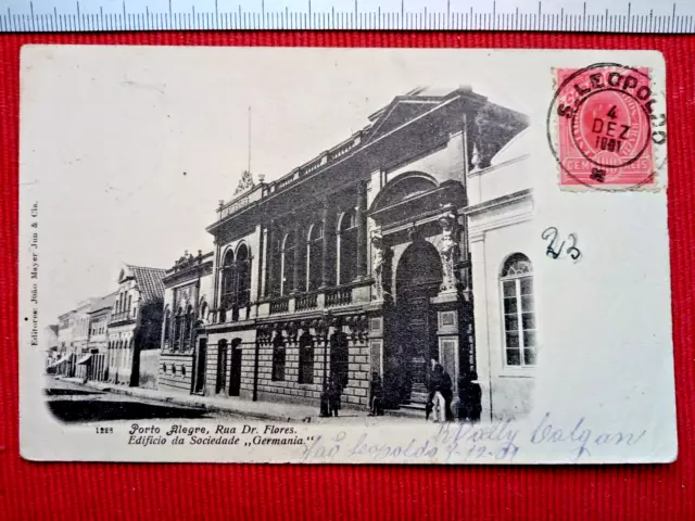 Brazil-Porto Alegre, Rua Dr. Flores-Edif. Sociedade "Germany" f.p.- v.  1901