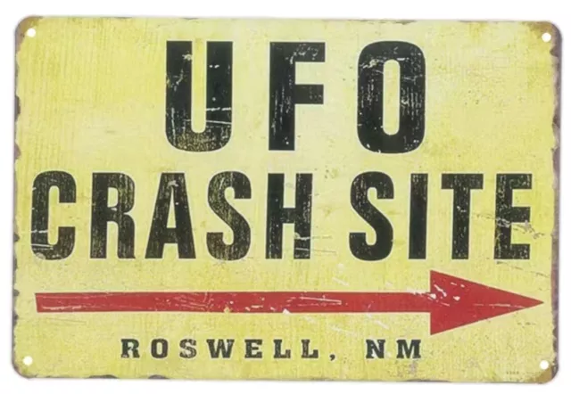 UFO Crash Site 8"x12" Tin Sign -  Roswell NM New Mexico Area 51