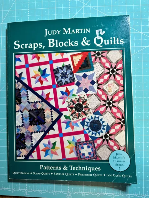 Scraps, Blocks and Quilts by Judy Martin (1990, Trade Paperback)