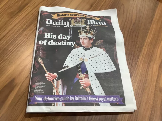 Daily Mail Newspaper 6th May 2023  King Charles III - HIS DAY OF DESTINY