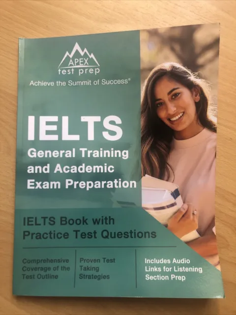 IELTS General Training and Academic Exam Preparation - Book with Practice Tests