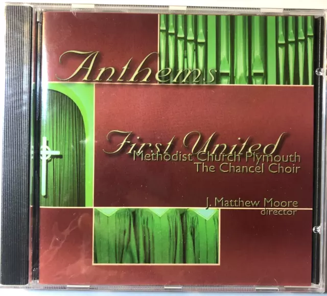 Anthems by The First United Methodist Church Plymouth & The Chancel Choir CD New