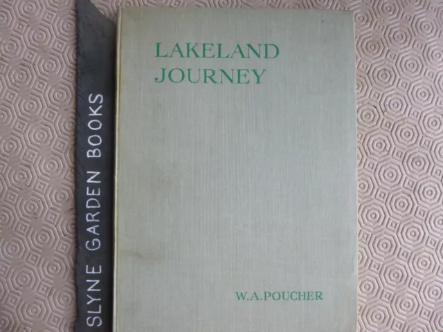 1945 VINTAGE Lakeland Journey W A Poucher LAKE DISTRICT CUMBRIA CUMBERLAND