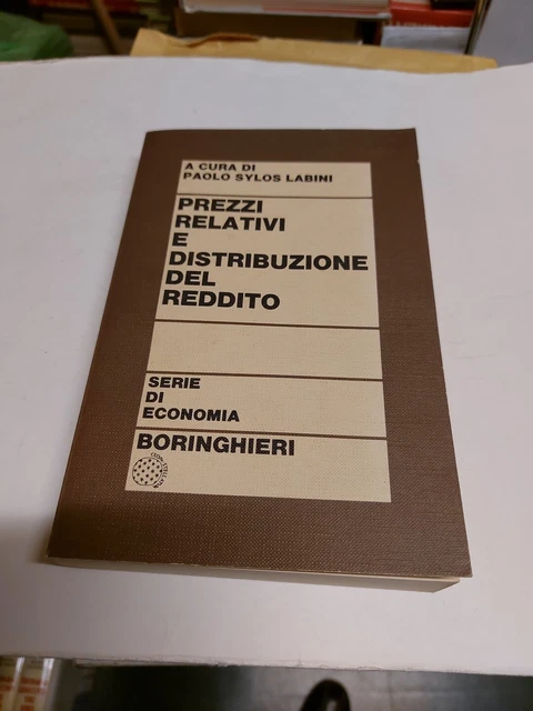 PREZZI RELATIVI E DISTRIBUZIONE DEL REDDITO P. Sylos Labini 1973, 24d23