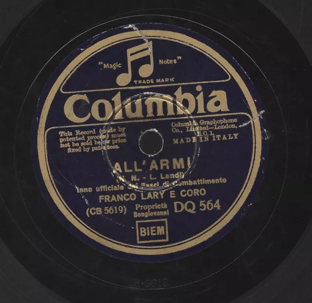 disco 78 giri 78rpm COLUMBIA All'Armi! -Inno Fasci di Combattimento Franco Lary