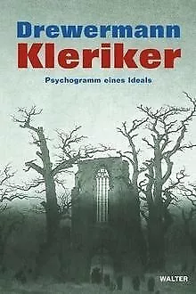 Kleriker. Psychogramm eines Ideals von Eugen Drewermann | Buch | Zustand gut