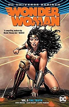 Wonder Woman Vol. 3: the Truth Rebirth Paperback G. Rucka