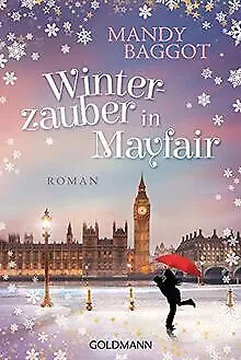 Winterzauber in Mayfair: Roman von Baggot, Mandy | Buch | Zustand sehr gut