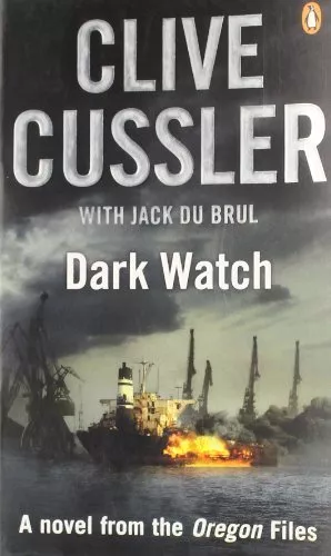 Dark Watch: Oregon Files #3: A Novel from the Oregon Files,Clive Cussler, Jack