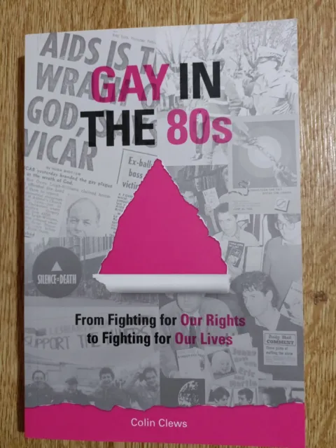Gay in the 80s - From Fighting our Rights to Fighting for our Lives (2017) Clews