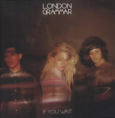 London Grammar - If You Wait  [VINYL]