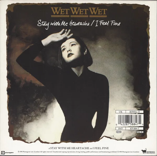 Wet Wet Wet - Stay With Me Heartache / I Feel Fine, 7", (Vinyl)