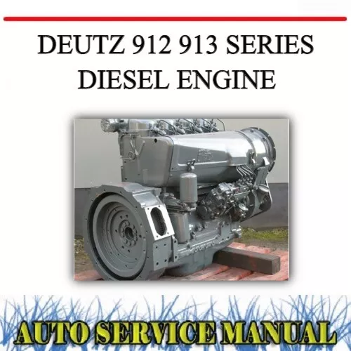 Deutz 912 913 Series Diesel Engine Factory Workshop Service Repair Manual~Dvd