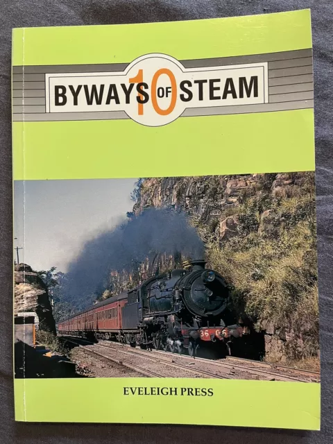 Byways of Steam 10 - On the Railways of New South Wales