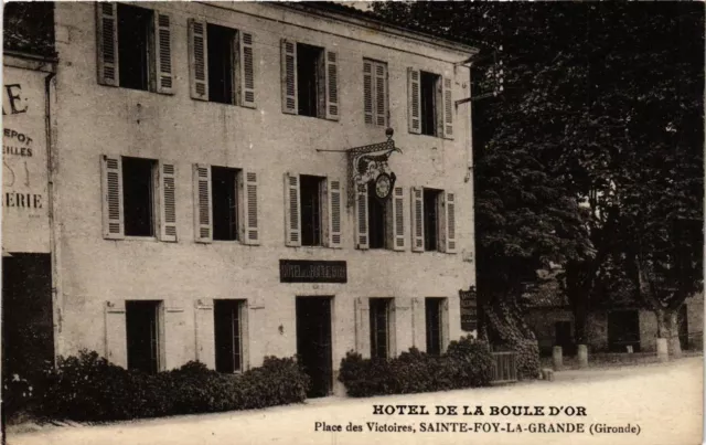 CPA Ste-FOY-la-GRANDE Hotel de la Boule d'Or-Place des Victoires (336575)