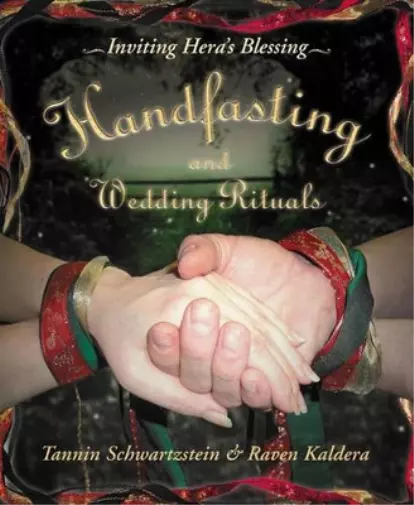 Tannin Schwartzstein Raven Kaldera Handfasting and Wedding Rituals (Paperback)