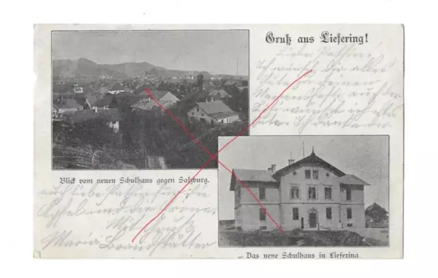 Nr.51965 PK Gruss aus Liefering  Schule  gel 1900  Salzburg