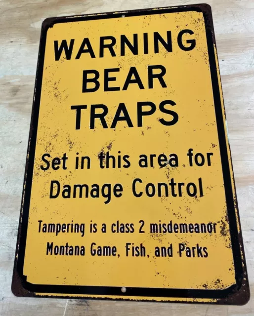 Warning Bear Traps Montana Vintage Rustic Retro Metal Sign 12" x 18"