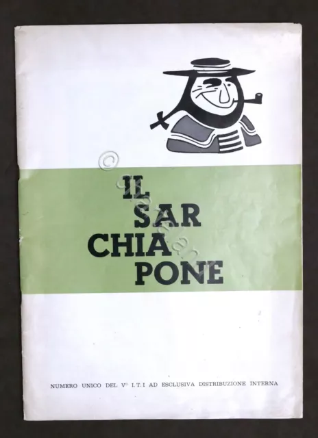 Il Sarchiapone - Giornale studentesco del V° ITI - Milano - Numero Unico 1964